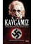Kavgamız: Yahudi Bilim Adamları Hitlere Karşı - Atakan Büyükdağ 1