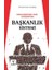 Parlamenter Yapı Karşısında Başkanlık Sistemi 1