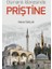 Osmanlı İdaresinde Priştine 1