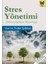 Stres Yönetimi: Tükenmişlikten Mutluluğa 1