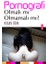 Pornografi - Olmalı mı Olmamalı mı? - Aycan Türk 1