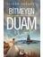 Bitmeyen Duam 1