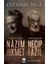 Cumhuriyet’İn Şairi Nazım Hikmet: Cumhuriyetsiz Şair Necip Fazıl - Özdemir İnce 1