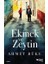 Ekmek Ve Zeytin - Ahmet Büke 1