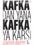 Kafka'Dan Yana, Kafka'Ya Karşı - Günther Anders 1
