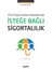 İsteğe Bağlı Sigortalılık 1