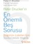 Peter Drucker'ın En Önemli Beş Sorusu 1