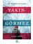 Yakın; Görmez - Serpil Şahin 1