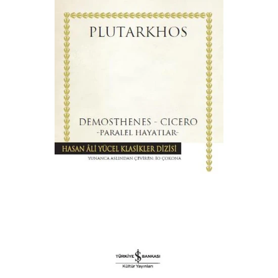 Demosthenes: Cicero - Plutarkhos