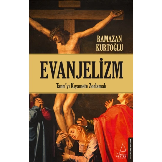 Evanjelizm - Ramazan Kurtoğlu