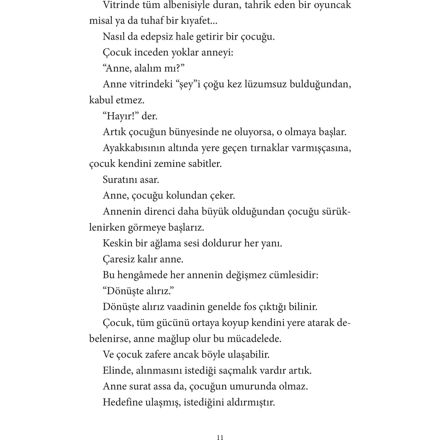 Annem haklıymış Annem haklıymış