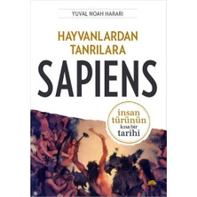 Hayvanlardan Tanrılara: Sapiens - İnsan Türünün Kısa Bir Tarihi - Yuval Noah Harari