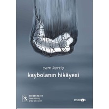 Kaybolanın Hikayesi - Cem Kertiş