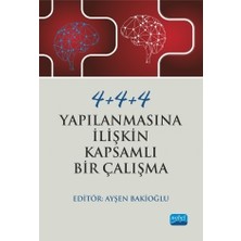 4+4+4 Yapılanmasına İlişkin Kapsamlı Bir Çalışma
