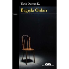 Bağışla Onları - Tarık Dursun K.