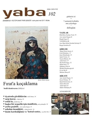 Yaba Edebiyat Dergisi Sayı: 102 /Ocak-Şubat-Mart 2017