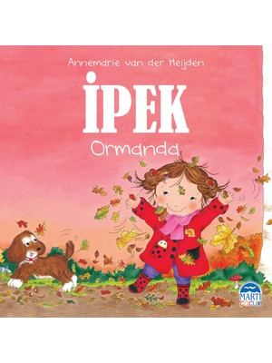 İpek Ormanda - Annemarie Van Der Heijden