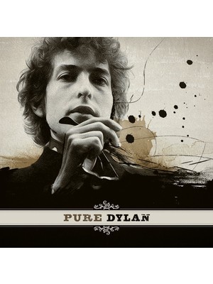 Bob Dylan - Pure Dylan - An Intimate Look At Bob Dylan - Plak