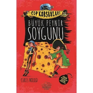 Cep Korsanları:Büyük Peynir Soygunu( Sert Kapak) - Michael Connelly