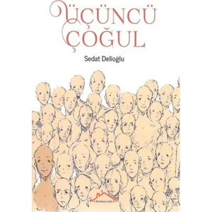Üçüncü Çoğul - Sedat Delioğlu