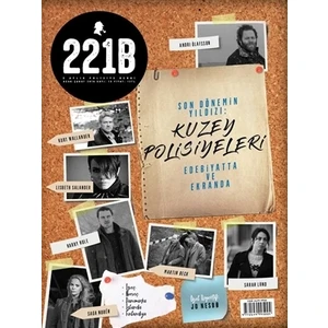 221B İki Aylık Polisiye Dergi Sayı: 13 Ocak - Şubat 2018