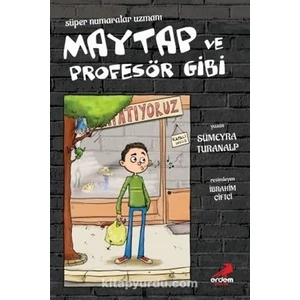 Süper Numaralar Uzmanı Maytap ve Profesör Gibi