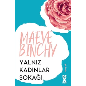 Yalnız Kadınlar Sokağı - Maeve Binchy