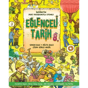 Eğlenceli Tarih 8. Sınıf - Senem Kale - Hülya Balcı