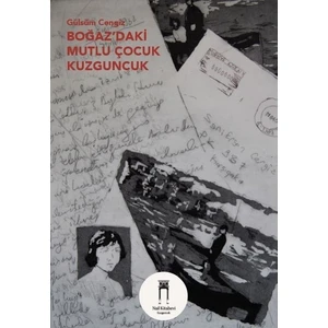 Boğaz’Daki Mutlu Çocuk Kuzguncuk - Gülsüm Cengiz