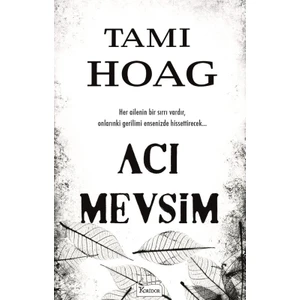 Acı Mevsim - Tami Hoag