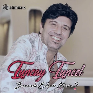 Tuncay Tuncel - Benimle Evlenir Misin? (Plak)