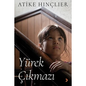 Yürek Çıkmazı - Atike Hınçlıer