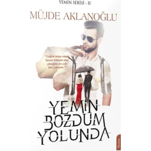 Yemin Bozdum Yolunda-Yemin Serisi 2 - Müjde Aklanoğlu