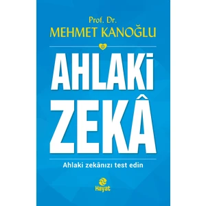 Ahlaki Zeka - Mehmet Kanoğlu