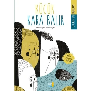 Küçük Karabalık - Samed Behrengi