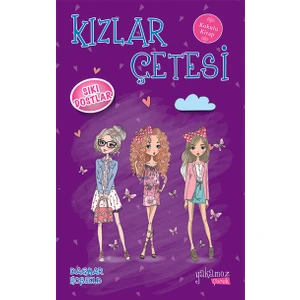 Kızlar Çetesi: Sıkı Dostlar - Dagmar Hobfeld