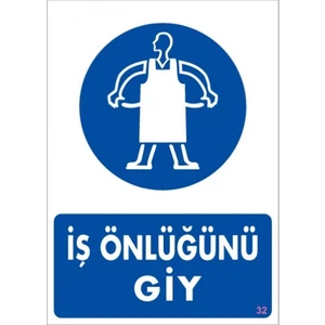 Uyarı Levhaları "İş Önlüğünü Giy" Pvc 25*35