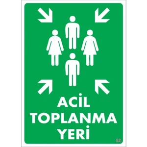 Uyarı Levhaları "Acil Toplanma Yeri" Pvc 25*35