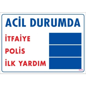 Uyarı Levhaları ''Acil Durumda'' Pvc 25*35