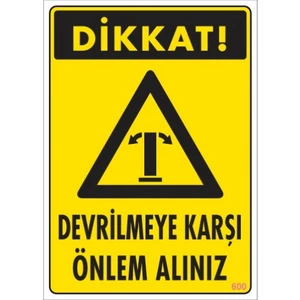 Uyarı Levhaları ''Devrilmeye Karşı Önlem Alınız'' Pvc 25*35
