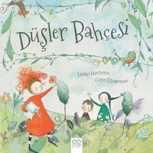 Düşler Bahçesi - Libby Hathorn