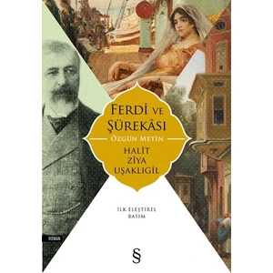 Ferdi ve Şürakası - Halit Ziya Uşaklıgil