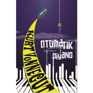 Otomatik Piyano - Kurt Vonnegut