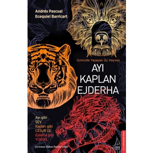 Ayı Kaplan Ejderha - Andres Pascual-Ecequiel Barricart