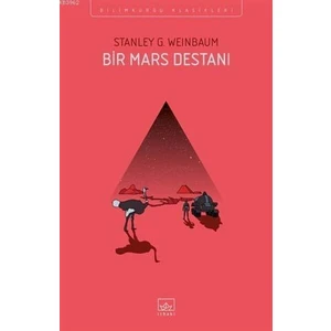Bir Mars Destanı - Stanley G. Weinbaum