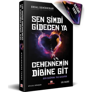 Sen Şimdi Gidecen ya Cehennemin Dibine Git - Erdal Demirkıran