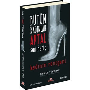 Bütün Kadınlar Aptal Sen Hariç - Erdal Demirkıran