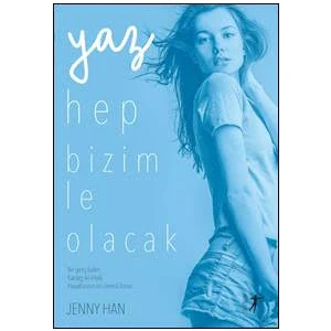 Yaz Hep Bizimle Olacak - Jenny Han