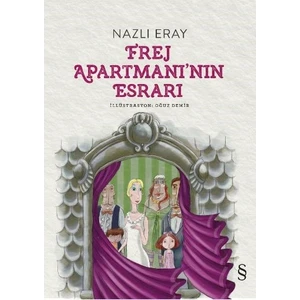 Frej Apartmanı'nın Esrarı - Nazlı Eray