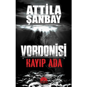 Vordonisi-Kayıp Ada - Attila Şanbay